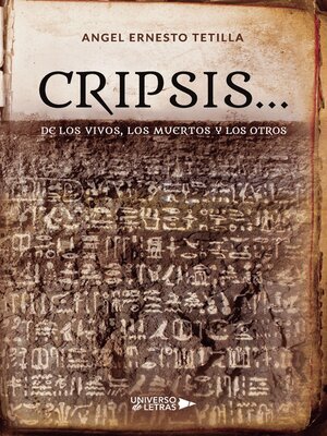 cover image of Cripsis  de los Vivos, los Muertos y los Otros